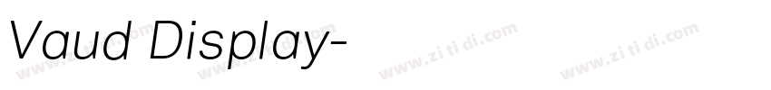 Vaud Display字体转换 Vaud Display字体转换